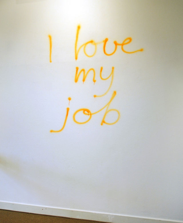 I LOVE MY JOB